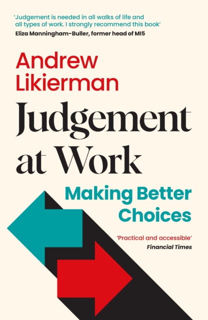 Judgement at Work: Making Better Choices