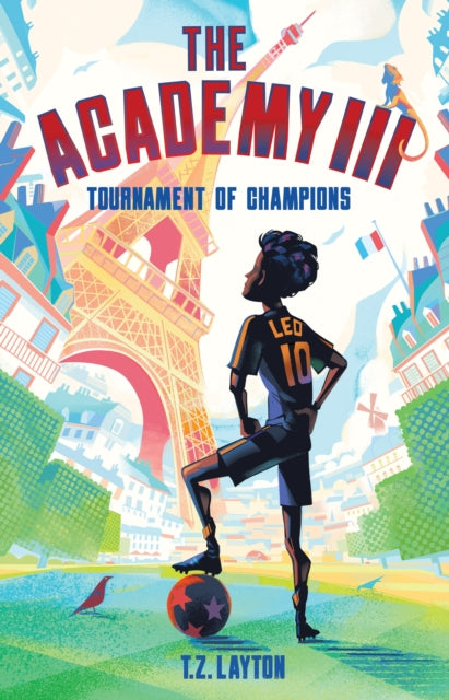 The Academy III: Tournament of Champions: A Fun-Filled Football Adventure (The Academy Series Book 3)