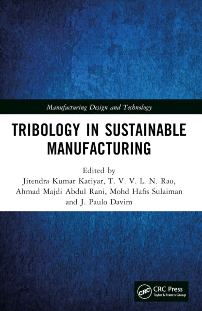 Tribology in Sustainable Manufacturing