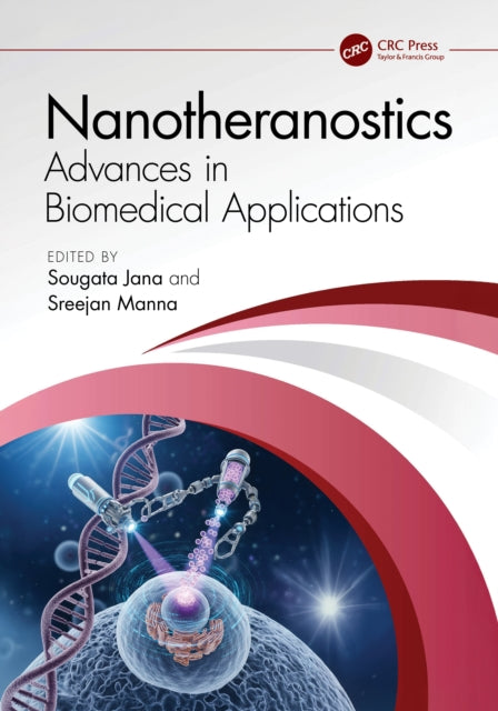 Nanotheranostics: Advances in Biomedical Applications