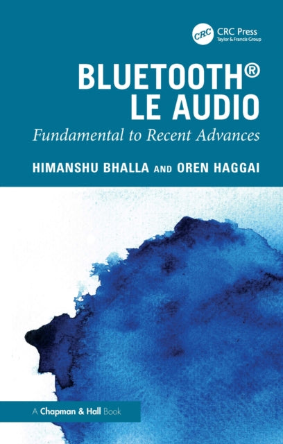 Bluetooth LE Audio: Fundamental to Recent Advances
