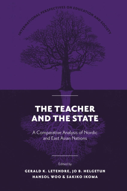 The Teacher and The State: A Comparative Analysis of Nordic and East Asian Nations