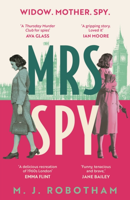 Mrs Spy: An evocative and exhilarating ride through 60s London, described as "The Thursday Murder Club for spies"