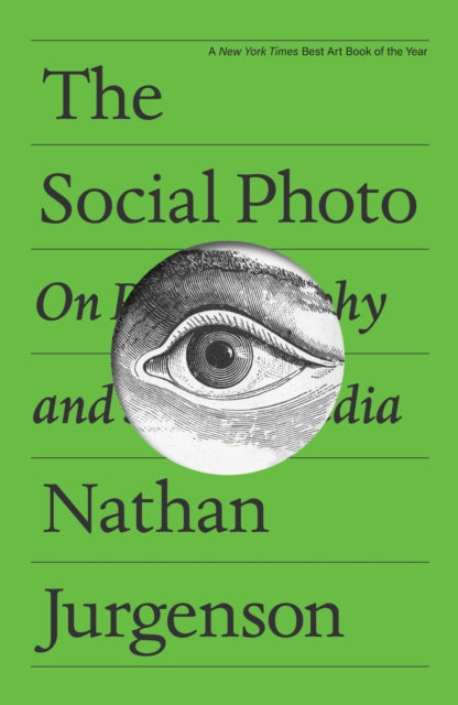The Social Photo: On Photography and Social Media