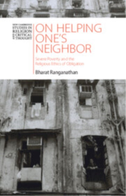 On Helping One's Neighbor: Severe Poverty and the Religious Ethics of Obligation
