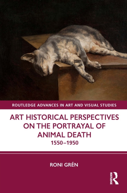 Art Historical Perspectives on the Portrayal of Animal Death: 1550–1950