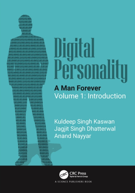 Digital Personality: A Man Forever: Volume 1: Introduction