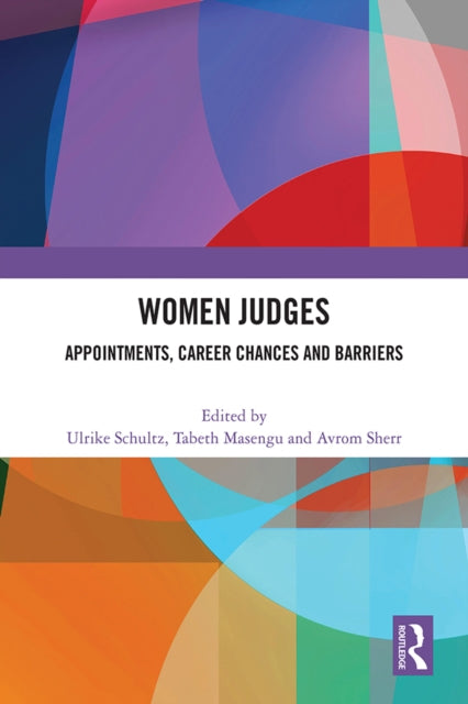 Women Judges: Appointments, Career Chances and Barriers
