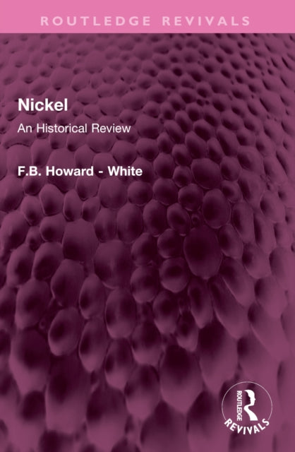 Nickel: An Historical Review