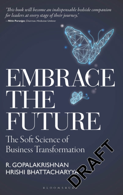 Embrace the Future: The Soft Science of Business Transformation