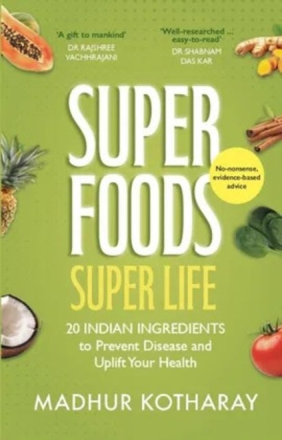 Superfoods Super Life