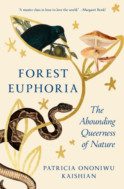 Forest Euphoria: The Abounding Queerness of Nature