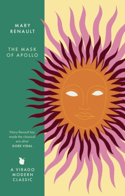 The Mask of Apollo: A Virago Modern Classic