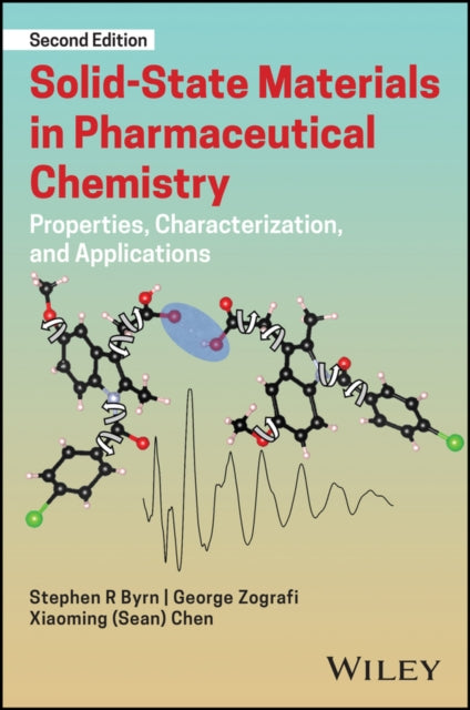 Solid-State Materials in Pharmaceutical Chemistry: Properties, Characterization, and Applications