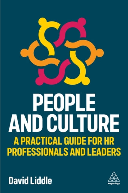 People and Culture: A Practical Guide for HR Professionals and Leaders