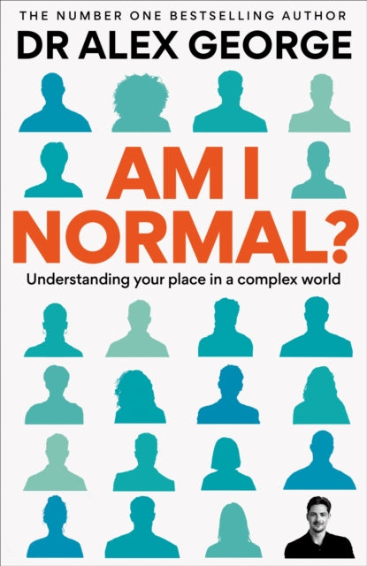 Am I Normal?: Understanding your place in a complex world