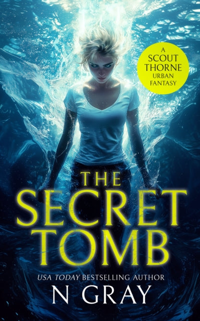 The Secret Tomb: An urban fantasy action adventure