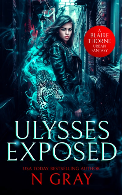 Ulysses Exposed: A dark urban fantasy