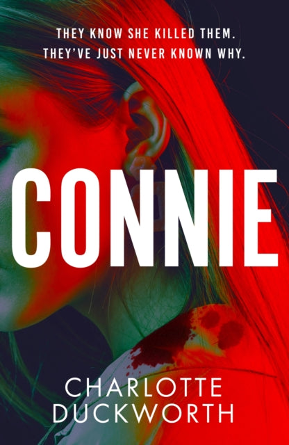 Connie: An unputdownable thriller with a twist that will keep you guessing