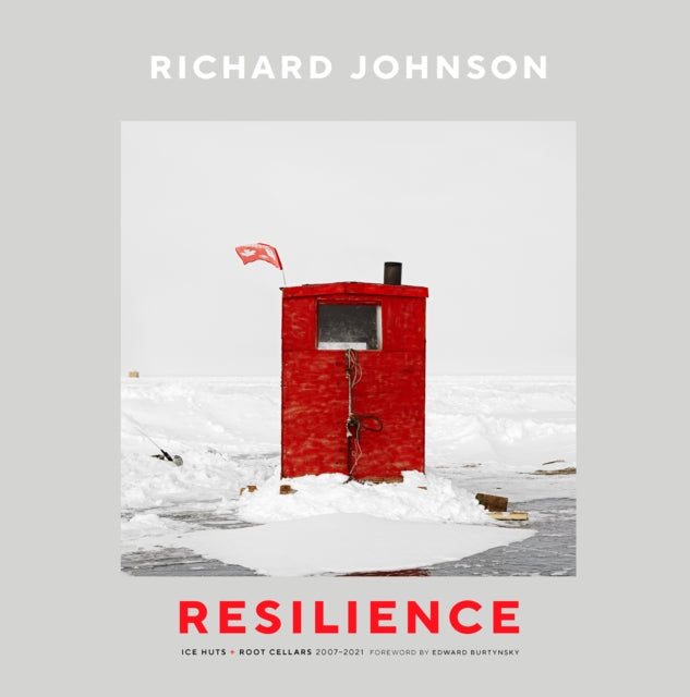 Richard Johnson: Resilience-Ice Huts and Root Cellars (20072021)