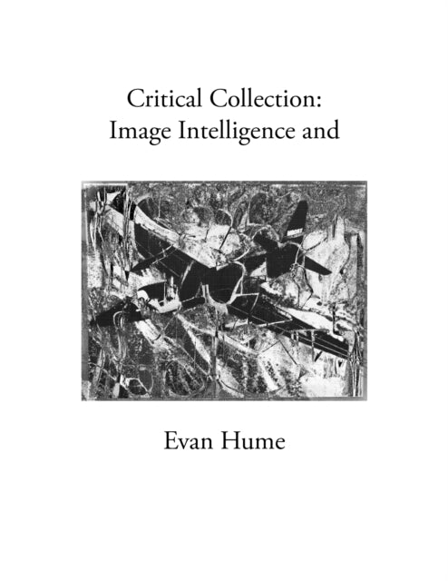 Critical Collection: Image Intelligence and Empire