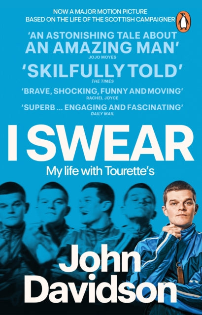 I Swear: My Life with Tourette’s
