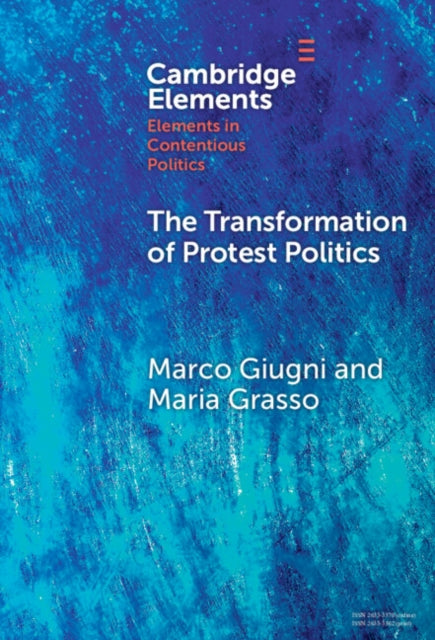 The Transformation of Protest Politics