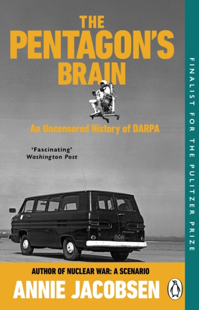 The Pentagon’s Brain: An Uncensored History of DARPA