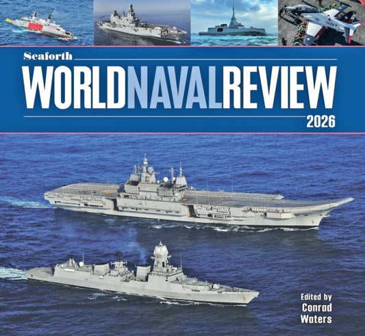 Seaforth World Naval Review: 2026