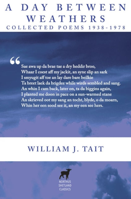 A Day Between Weathers: Collected Poems 1938-1978