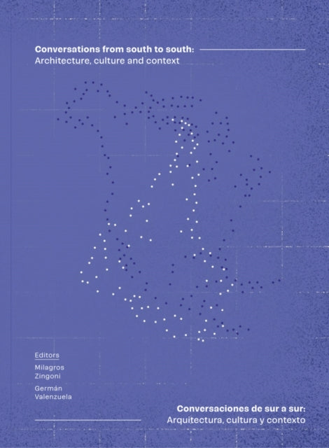 Conversations from South to South: Architecture, Culture and Context