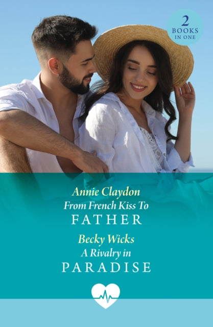 From French Kiss To Father / A Rivalry In Paradise: From French Kiss to Father / a Rivalry in Paradise