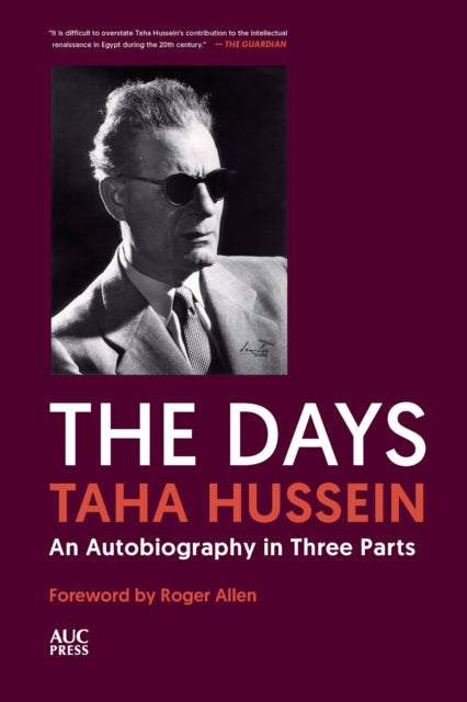 The Days: An Autobiography in Three Parts