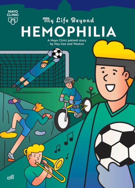 My Life Beyond Hemophilia: A Mayo Clinic Patient Story