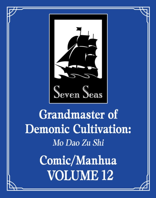 Grandmaster of Demonic Cultivation: Mo Dao Zu Shi (The Comic / Manhua) Vol. 12