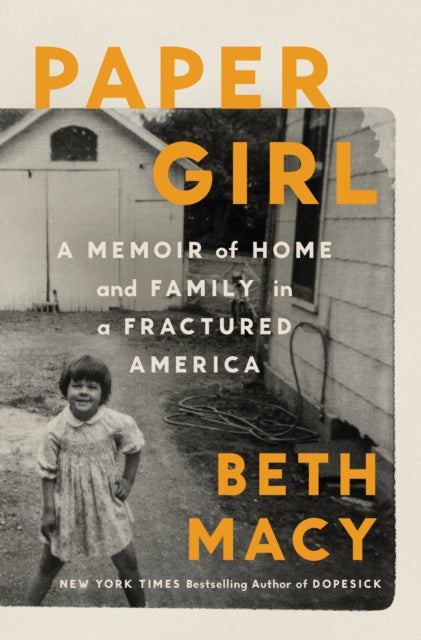 Paper Girl: A Memoir of Home and Family in Fractured America