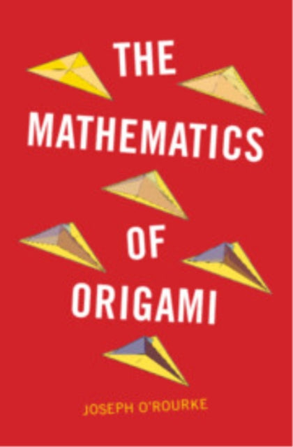 The Mathematics of Origami