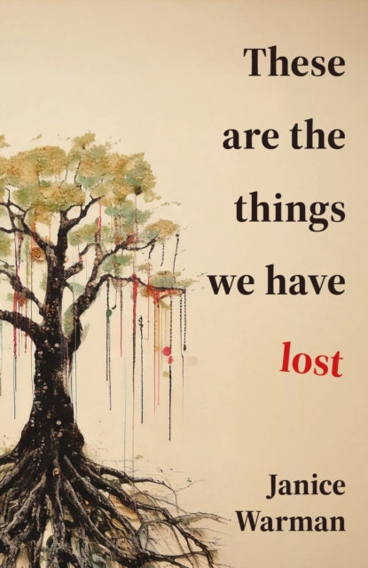 These are the Things we Have Lost