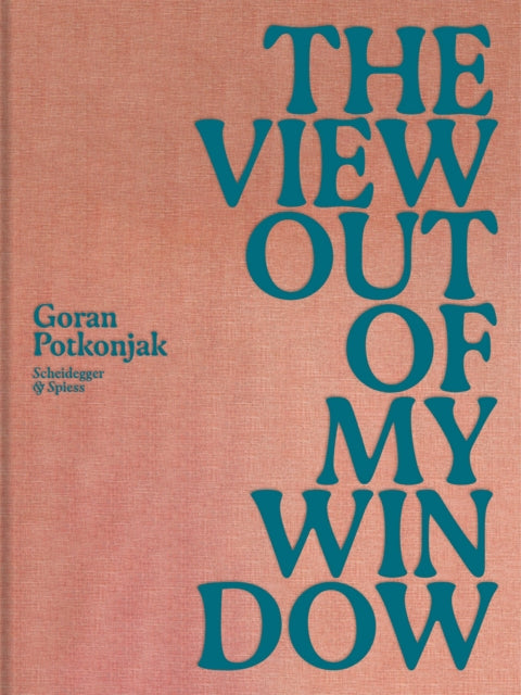 The View Out of My Window: Seoul, Busan, Tokyo, Taipei, Guangzhou, Shenzhen, Hong Kong, Bangkok, Kuala Lumpur, Singapore