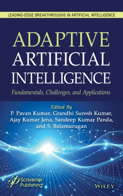 Adaptive Artificial Intelligence: Fundamentals, Challenges, and Applications