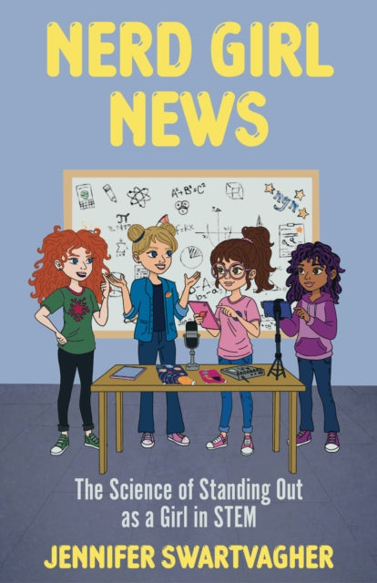 Nerd Girl News: The Science of Standing Out as a Girl in STEM