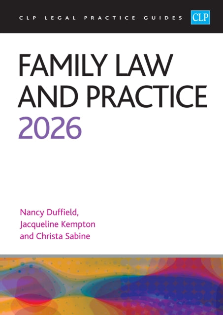 Family Law and Practice 2026: Legal Practice Course Guides (LPC)