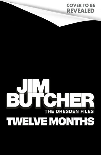 Twelve Months: The Dresden Files Book 18