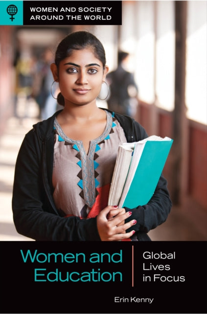 Women and Education: Global Lives in Focus