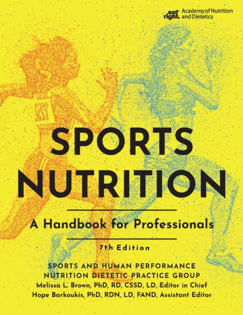 Sports Nutrition: A Handbook for Professionals