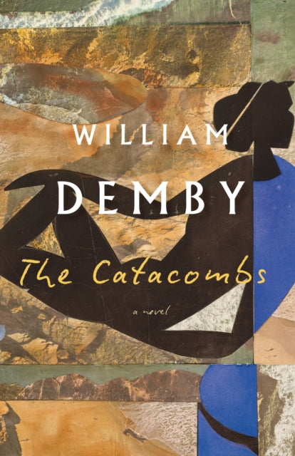 The Catacombs: A Novel