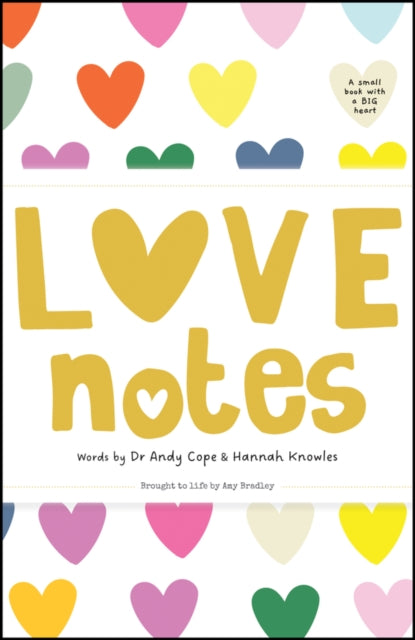 Love Notes: A small book with a big heart