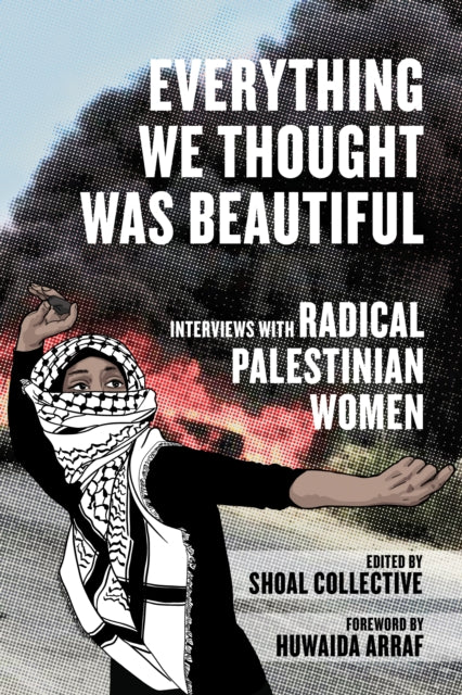 Everything We Thought Was Beautiful