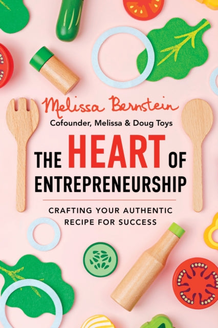 The Heart of Entrepreneurship: Crafting Your Authentic Recipe for Success