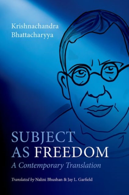 Subject as Freedom: A Contemporary Translation